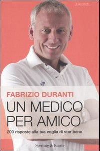 Un medico per amico - Fabrizio Duranti - copertina