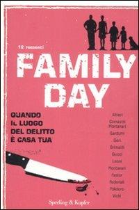 Family day. Quando il luogo del delitto è casa tua - copertina