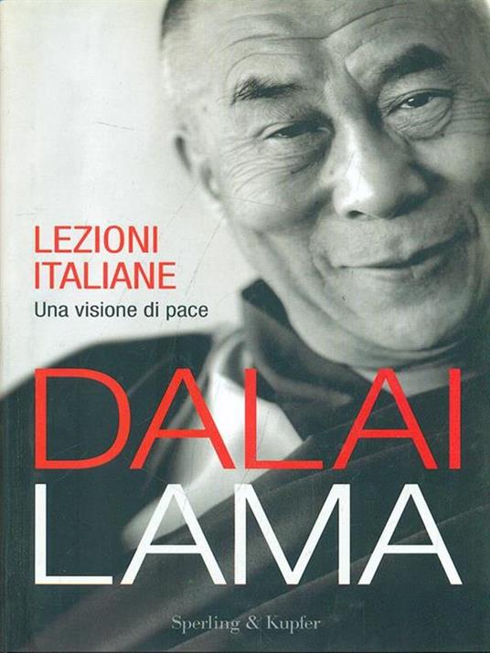 Lezioni italiane. Una visione di pace - Gyatso Tenzin (Dalai Lama) - 2