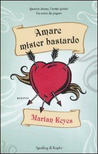 Amare mister bastardo - Marian Keyes - copertina