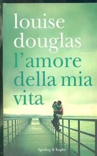L' amore della mia vita
