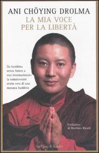 La mia voce per la libertà - Ani Chöying Drolma - copertina