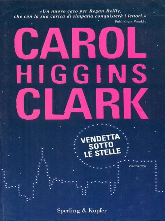 Vendetta sotto le stelle - Carol Higgins Clark - 4