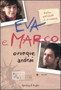 Ovunque andrai. I Cesaroni - Eva e Marco - copertina