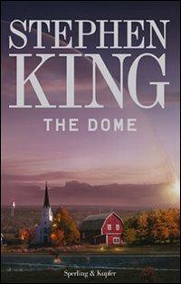 The dome - Stephen King - copertina