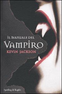 Il manuale del vampiro - Kevin Jackson - copertina