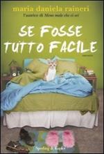 Se fosse tutto facile