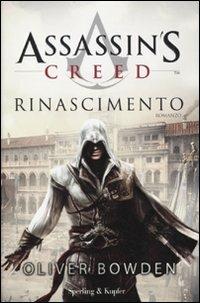 Assassin's Creed. Rinascimento - Oliver Bowden - copertina