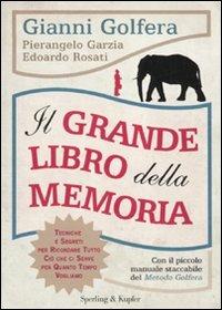 Il grande libro della memoria - Gianni Golfera,Pierangelo Garzia,Edoardo Rosati - copertina