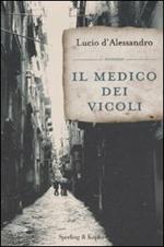 Il medico dei vicoli