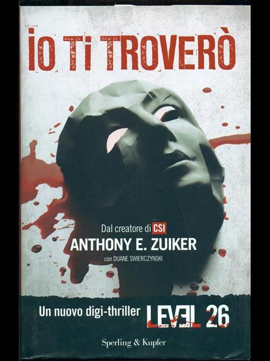 Io ti troverò. Level 26 - Anthony E. Zuiker,Duane Swierczynski - 3