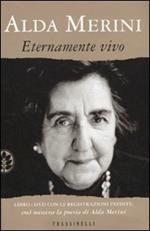 Eternamente vivo. Con DVD