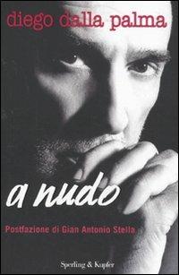 A nudo - Diego Dalla Palma - copertina