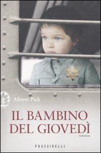 Il bambino del giovedì - Alison Pick - copertina