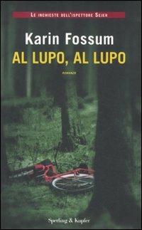 Al lupo, al lupo - Karin Fossum - 2