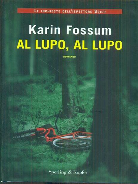 Al lupo, al lupo - Karin Fossum - 3