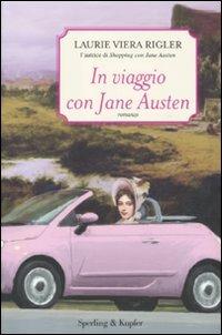 In viaggio con Jane Austen - Laurie V. Rigler - copertina