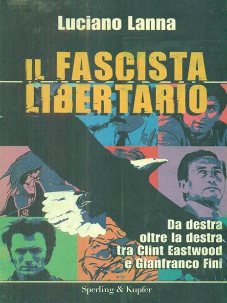 Il fascista libertario - Luciano Lanna - copertina