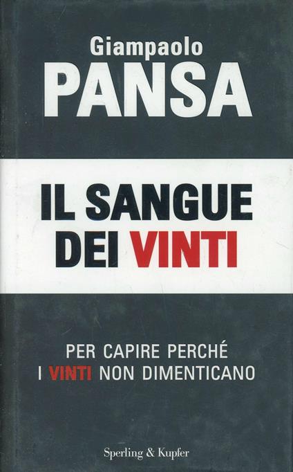 Il sangue dei vinti - Giampaolo Pansa - copertina