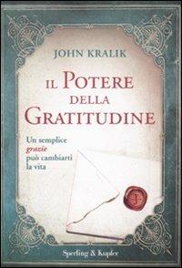 Il potere della gratitudine - John Kralik - copertina