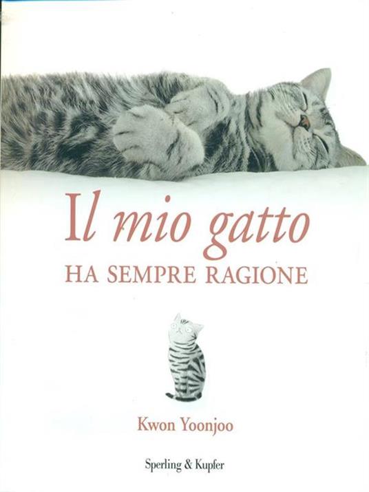 Il mio gatto ha sempre ragione. Ediz. illustrata - Kwon Yoonjoo - copertina