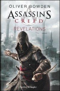 Assassin's Creed. Revelations - Oliver Bowden - copertina