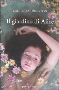 Il giardino di Alice - Laura Harrington - copertina