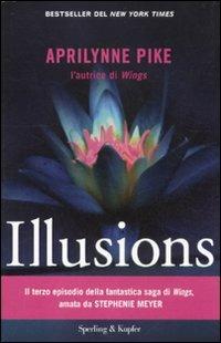Illusions - Aprilynne Pike - copertina