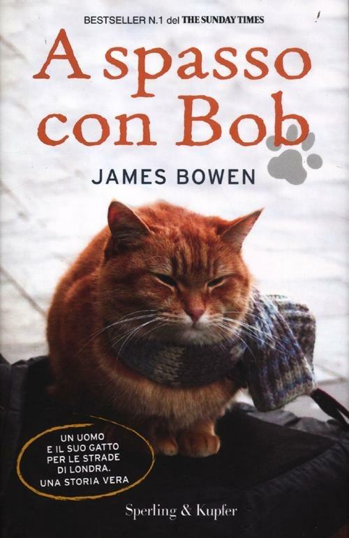 A spasso con Bob - James Bowen - copertina