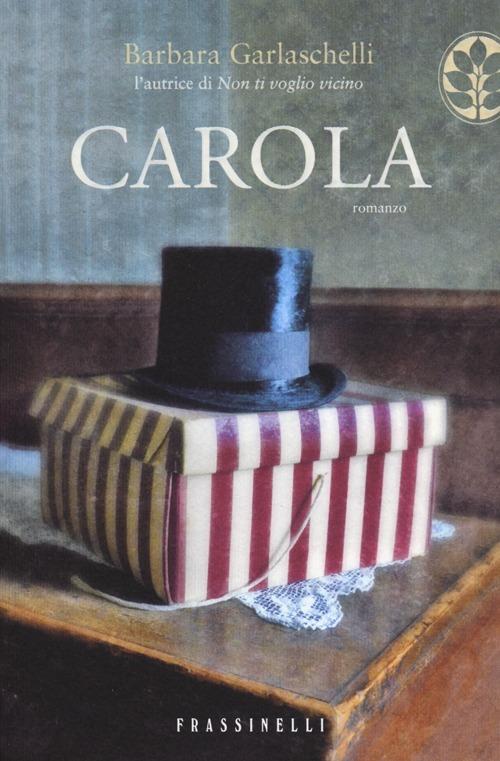 Carola - Barbara Garlaschelli - copertina