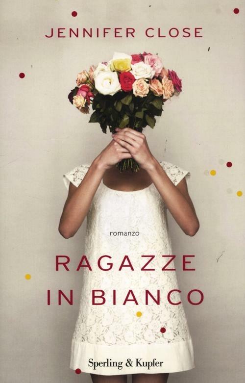 Ragazze in bianco - Jennifer Close - copertina