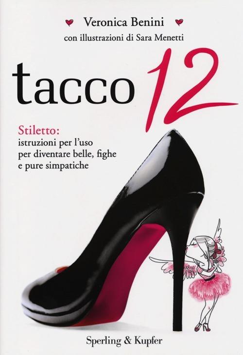 Tacco 12 - Veronica Benini - copertina