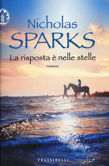 La risposta è nelle stelle - Nicholas Sparks - copertina