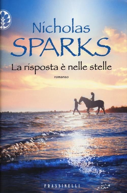 La risposta è nelle stelle - Nicholas Sparks - copertina