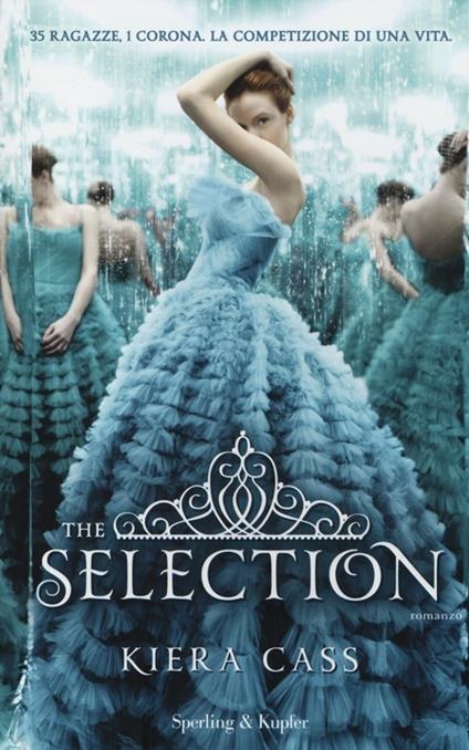 The selection - Kiera Cass - copertina