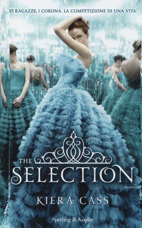 The selection - Kiera Cass - copertina