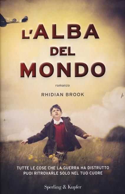 L' alba del mondo - Rhidian Brook - copertina