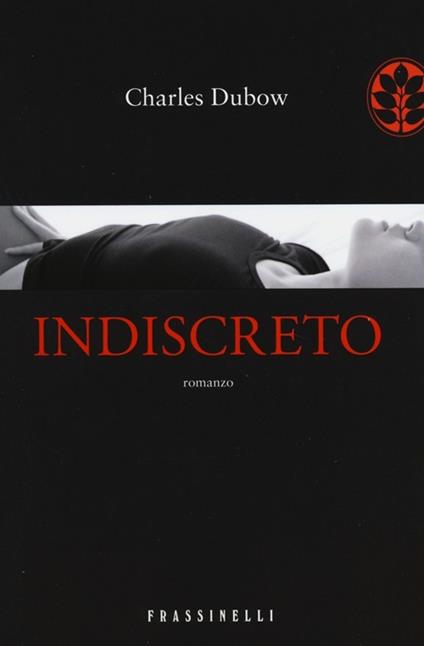Indiscreto - Charles Dubow - copertina