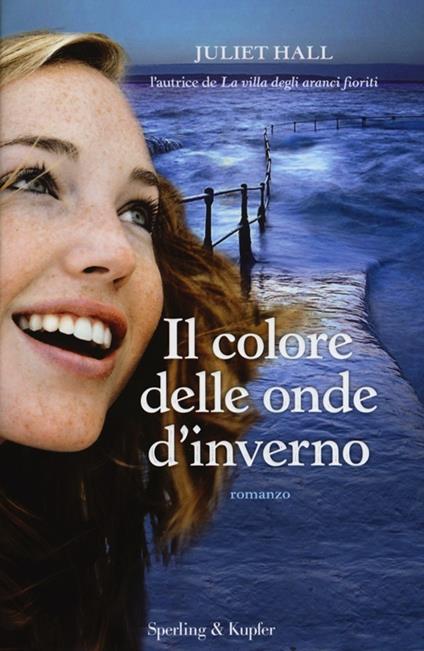 Il colore delle onde d'inverno - Juliet Hall - copertina