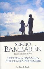 Lettera a un'amica che ci sarà per sempre