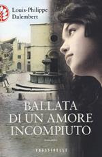 Ballata di un amore incompiuto