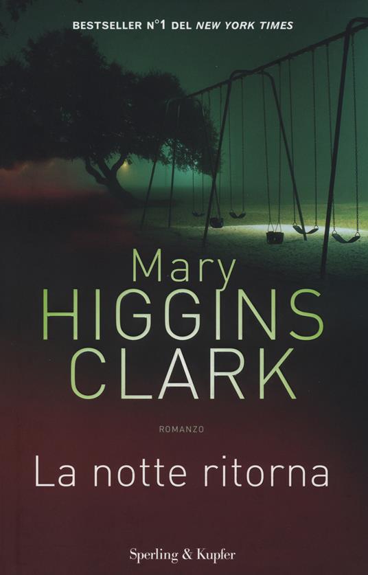 La notte ritorna - Mary Higgins Clark - copertina