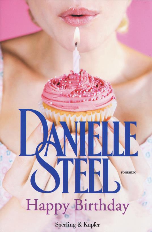 Happy birthday. Con gadget - Danielle Steel - copertina