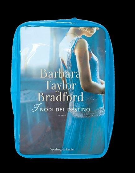 I nodi del destino. Con gadget - Barbara Taylor Bradford - 2