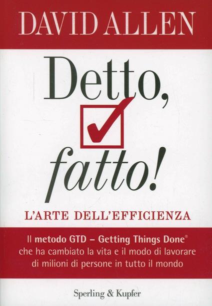 Detto fatto! L'arte dell'efficienza - David Allen - copertina