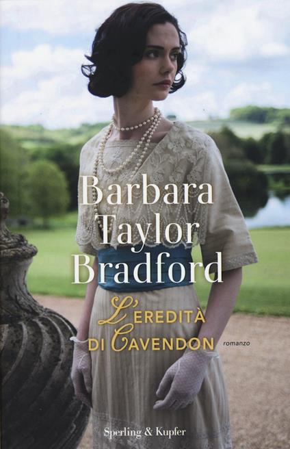L'eredità di Cavendon - Barbara Taylor Bradford - copertina