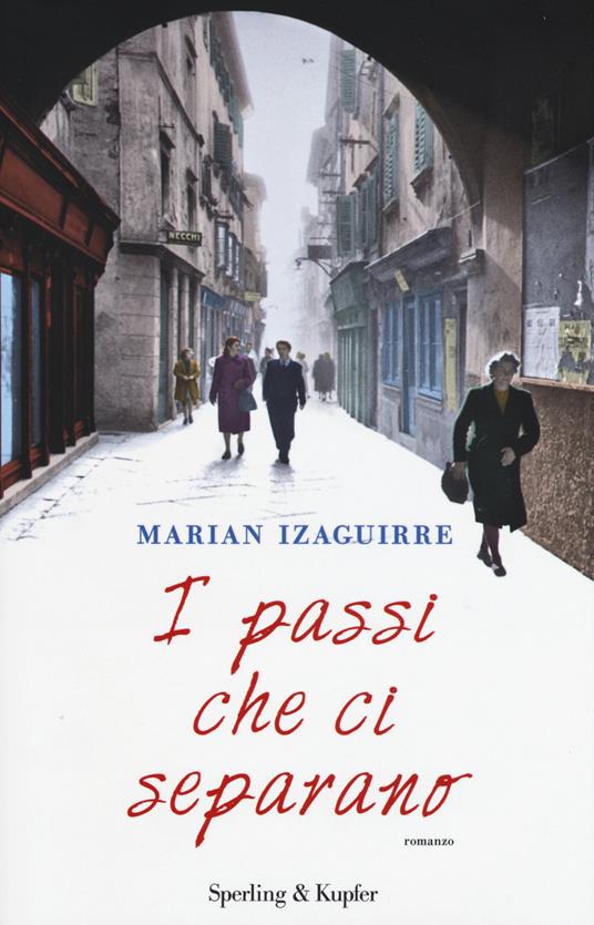 I passi che ci separano - Marian Izaguirre - copertina