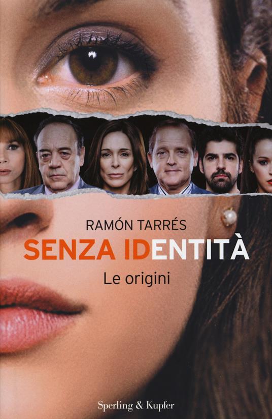 Senza identità. Le origini - Ramón Tarrés - copertina