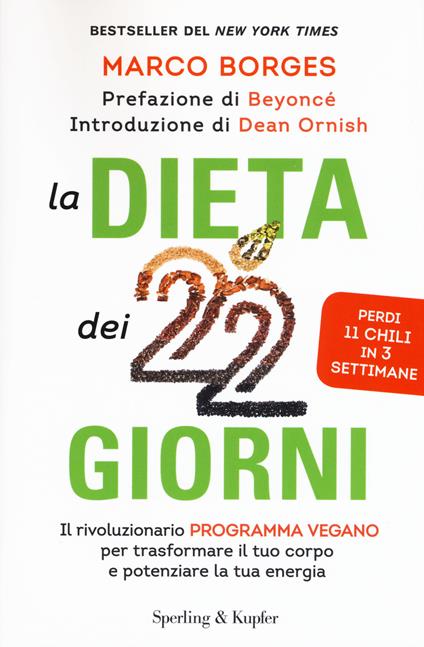 La dieta dei 22 giorni. Il programma vegano per trasformare il tuo corpo e potenziare la tua energia - Marco Borges - copertina