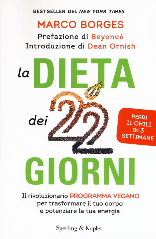 La dieta dei 22 giorni. Il programma vegano per trasformare il tuo corpo e potenziare la tua energia - Marco Borges - copertina